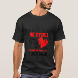 T-shirt Les Femmes Il M'A Volé Le Coeur Comme Il A Volé Vo