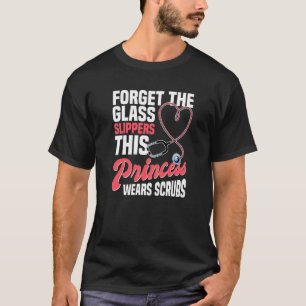 T-shirt Les Femmes Infirmières Cette Princesse Porte Des É