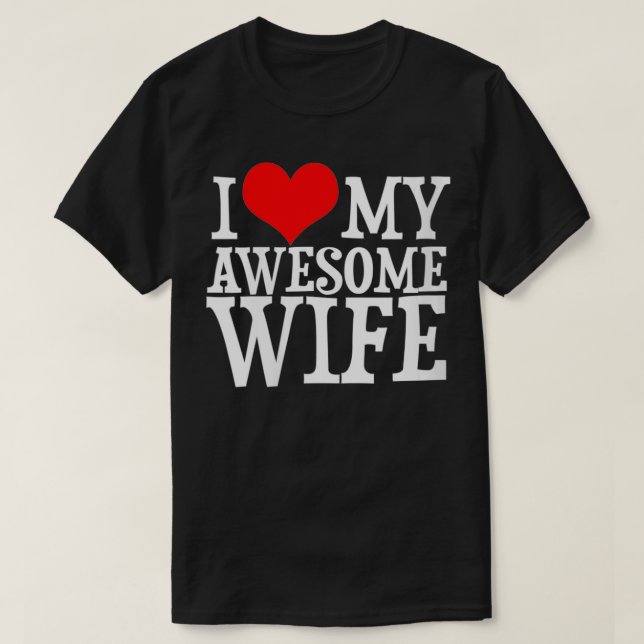T-shirt Les femmes j'aime ma merveilleuse femme valentines (Design devant)