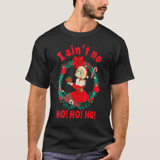 T-shirt Les femmes Je n'ai pas de Ho Ho Ho Je n'ai pas de 
