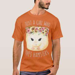 T-shirt Les Femmes Juste Une Fille Qui Aime Les Hamsters F