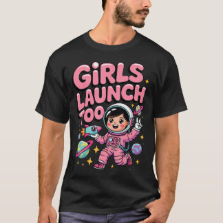 T-shirt Les femmes lancent également des fusées modèles po