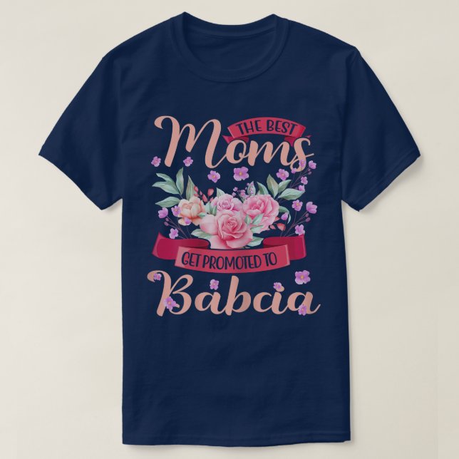 T-shirt Les femmes les meilleures mamans promu Babcia Gran (Design devant)