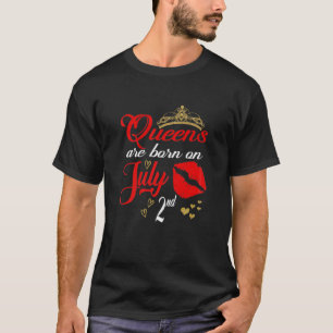 T-shirt Les Femmes Lèvres Rouges Reines Sont Nées Le 2 Jui