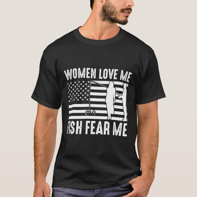 T-shirt Les Femmes M'Aiment Poisson Peur Moi Drapeau (Devant)