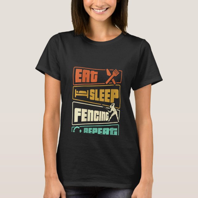 T-shirt Les femmes mangent des clôtures de sommeil Répéter (Devant)