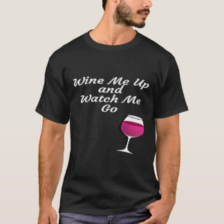 T-shirt Les Femmes Me Vivent Et Me Regardent Aller Vin