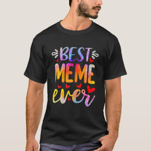 T-shirt Les femmes meilleur mème jamais à la fête des mère