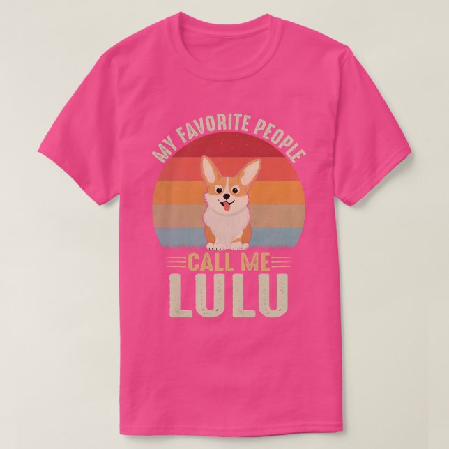 T-shirt Les Femmes Mes Gens Favoris M'Appelent Lulu Cute C (Design devant)