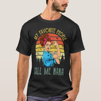 T-shirt Les femmes, mes préférés, les gens m'appellent Nan