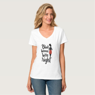 T-shirt Les Femmes Noires Avaient Raison.