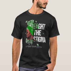 T-shirt Les femmes noires combattent la Stigma Mental Heal