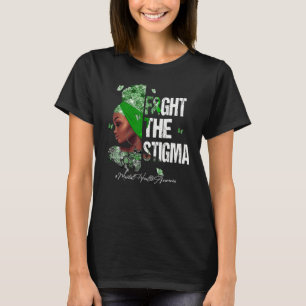 T-shirt Les femmes noires combattent la Stigma Mental Heal