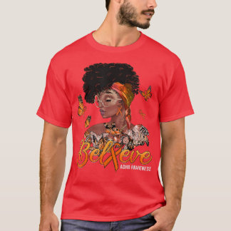 T-shirt Les femmes noires croient au ruban orange TDAH