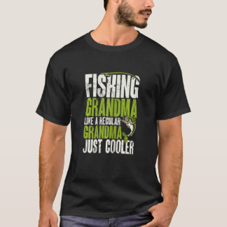 T-shirt Les Femmes Pêchent Grand-Mère Comme Un Grand-Mère