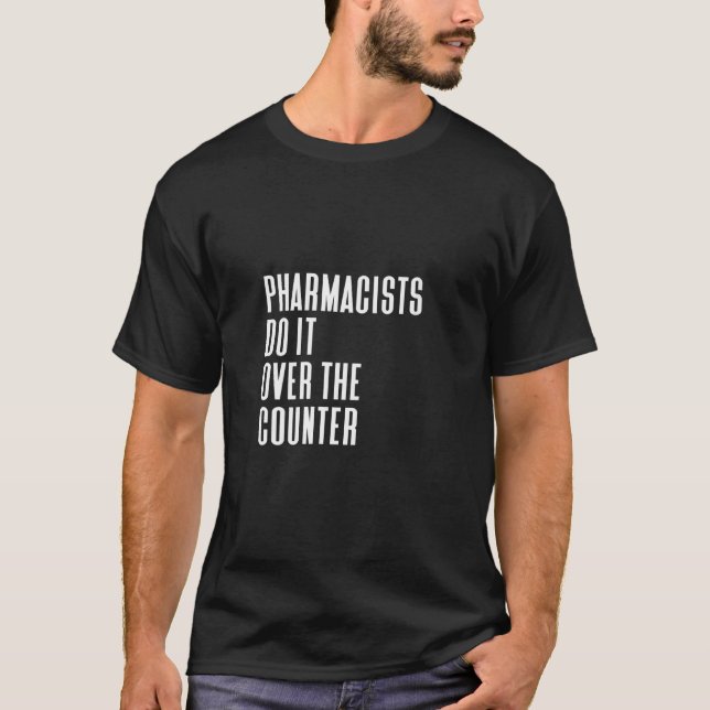 T-shirt Les Femmes Pharmaciennes Le Font Sur Le Comptoir D (Devant)