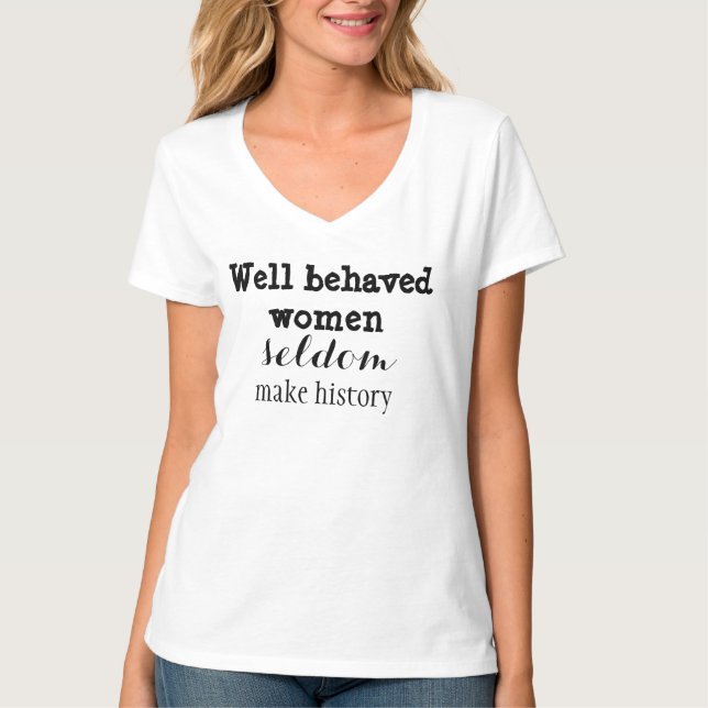 T-shirt Les femmes polies font rarement l'histoire (Devant)