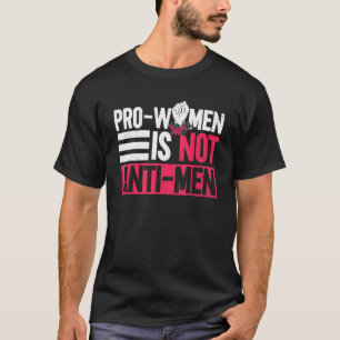 T-shirt Les femmes pro ne sont pas contre les hommes Les d