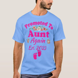 T-shirt Les Femmes Promues À Tante Est De Nouveau