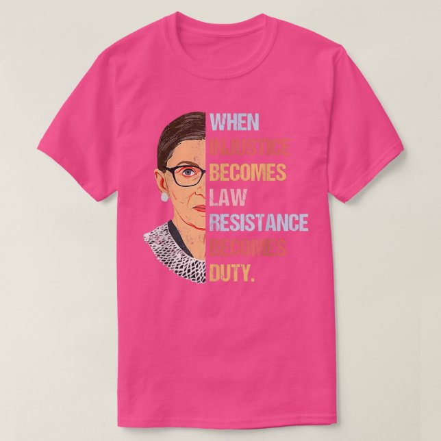 T-shirt Les Femmes Quand L'Injustice Devient La Résistance (Design devant)