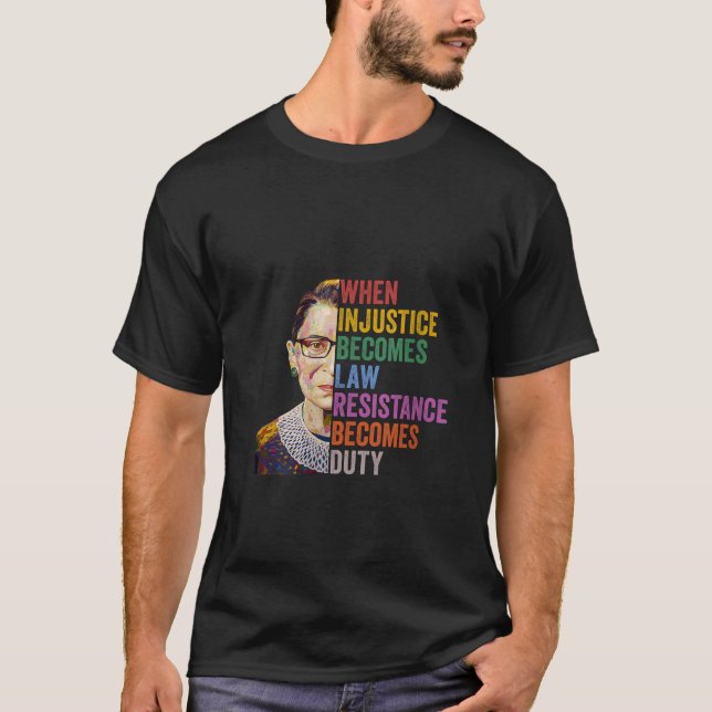T-shirt Les Femmes Quand L'Injustice Devient La Résistance (Devant)