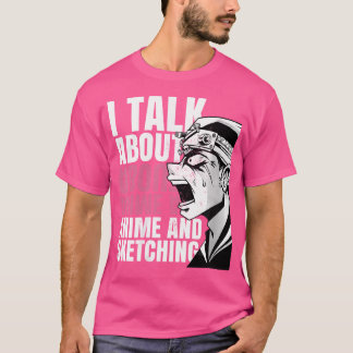 T-shirt Les Femmes Que Je Parle De L'Esquisse Anime