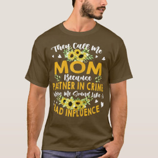 T-shirt Les Femmes Qu'On M'Appelle Maman Parce Qu'Elles So