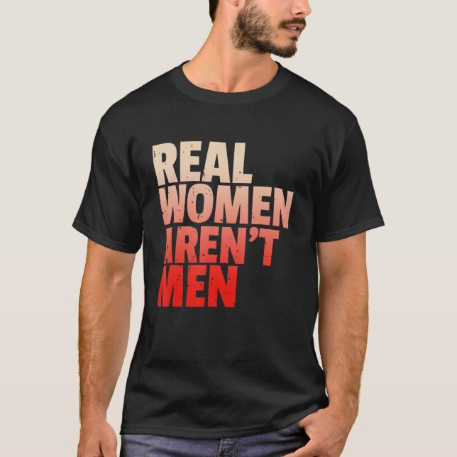 T-shirt Les femmes réelles sont pour les hommes Droits des (Devant)