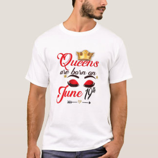 T-shirt Les Femmes Reines Sont Nées Le 19 Juin Gemini Girl