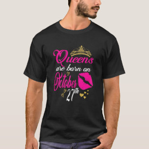 T-shirt Les Femmes Reines Sont Nées Le 27 Octobre Scorpio 