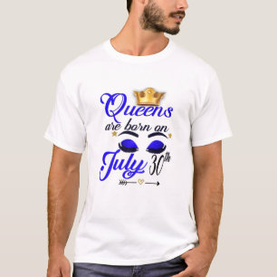 T-shirt Les Femmes Reines Sont Nées Le 30 Juillet Leo Gir