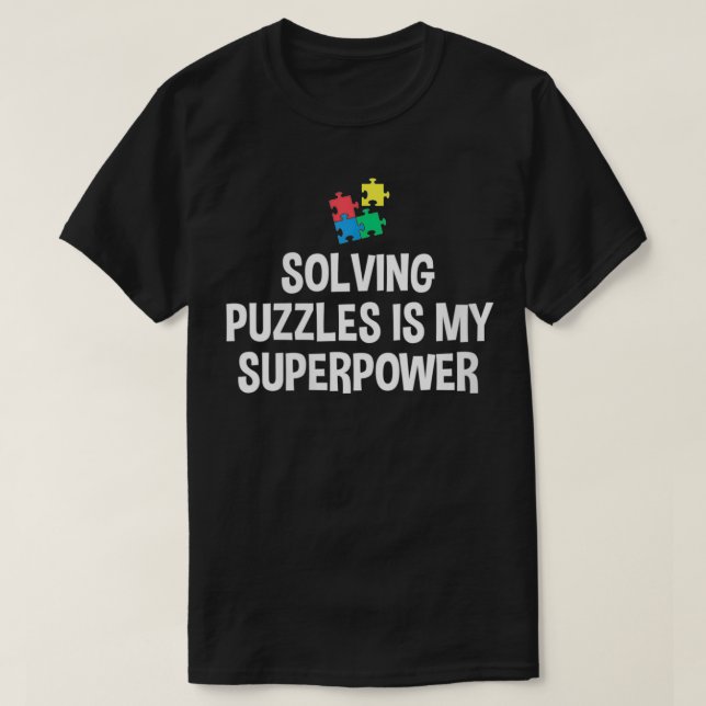 T-shirt Les Femmes Résoudre Les Puzzles Est Mon Puzzle Sup (Design devant)