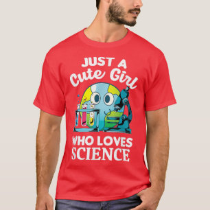 T-shirt Les Femmes Scientifiques Juste Une Mignonne Fille