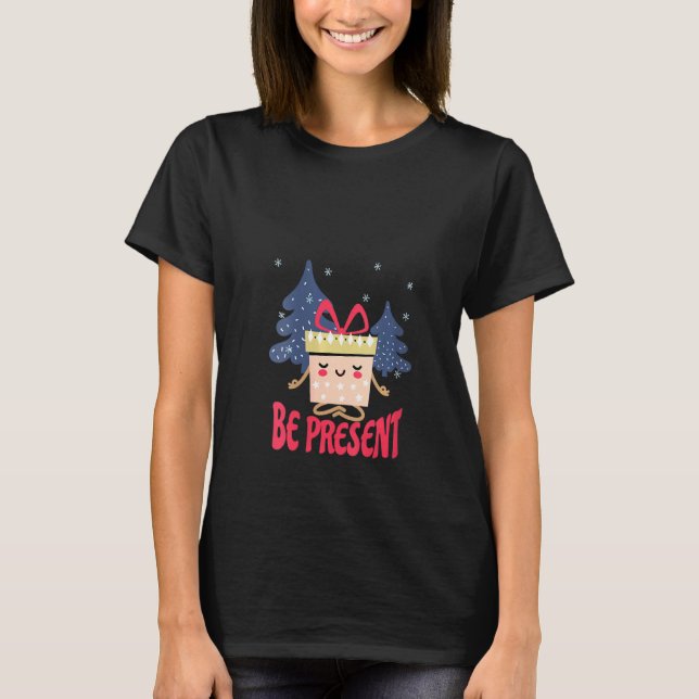 T-shirt Les femmes seront présentes Mignonne Noël Yoga Méd (Devant)