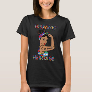T-shirt Les femmes Si Se Puede du Mois du patrimoine hispa