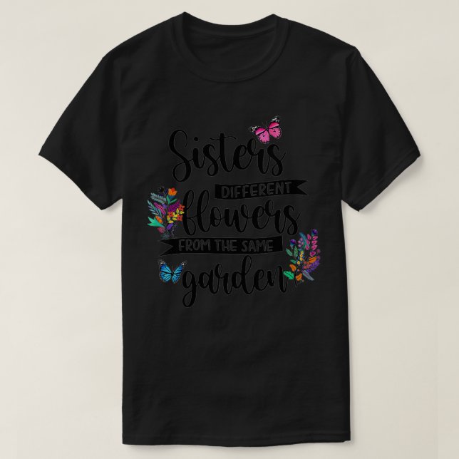T-shirt Les Femmes Soient Différentes Fleurs Du Même Jardi (Design devant)