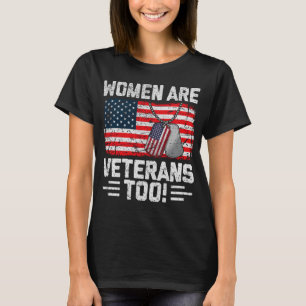 T-shirt Les femmes sont aussi des vétérans Patriote Vétéra