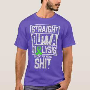 T-shirt Les Femmes Tout Droit Devant La Dialyse Plaisanter