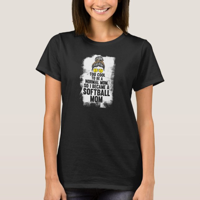 T-shirt Les femmes trop cool pour être softball maman soft (Devant)