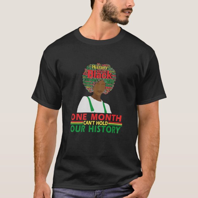 T-shirt Les femmes un mois ne peuvent pas tenir notre hist (Devant)