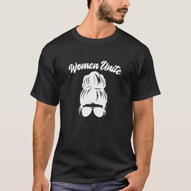 T-shirt Les femmes unissent Messy Bun (Devant)