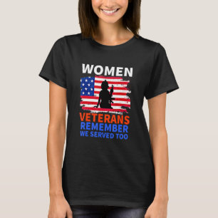 T-shirt Les femmes vétérans se rappellent que nous avons s