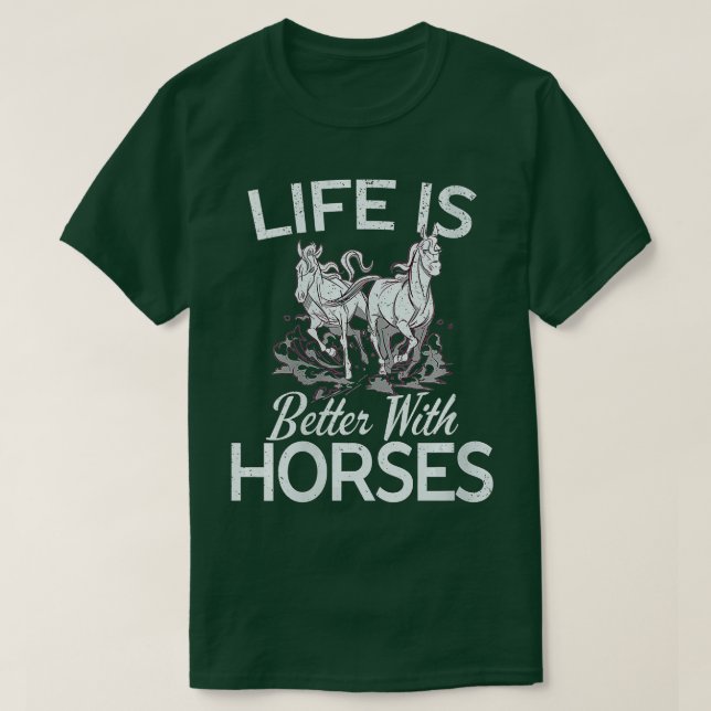 T-shirt Les Femmes Vie Mignonne Mieux Avec Les Chevaux Hor (Design devant)