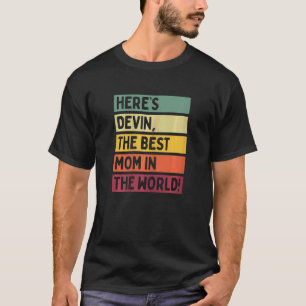 T-shirt Les femmes Voici Devin La Meilleure Maman du Monde