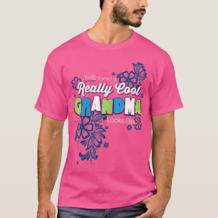 T-shirt Les femmes vraiment Cool Grand-mère Joyeuse fête d