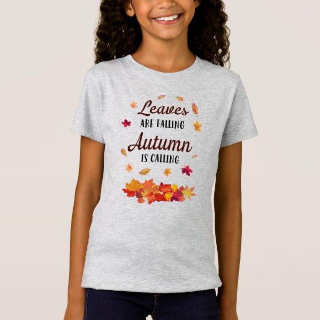 T-Shirt Les feuilles tombent L'automne appelle (Devant)