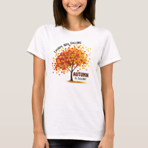T-shirt Les feuilles Tournent, L'Automne Appelle - Chaud A
