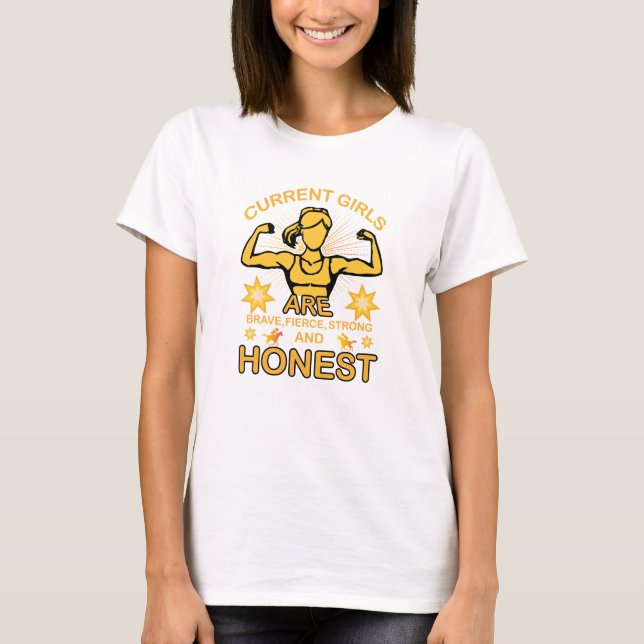 T-shirt Les filles actuelles sont courageuses, féroces, fo (Devant)