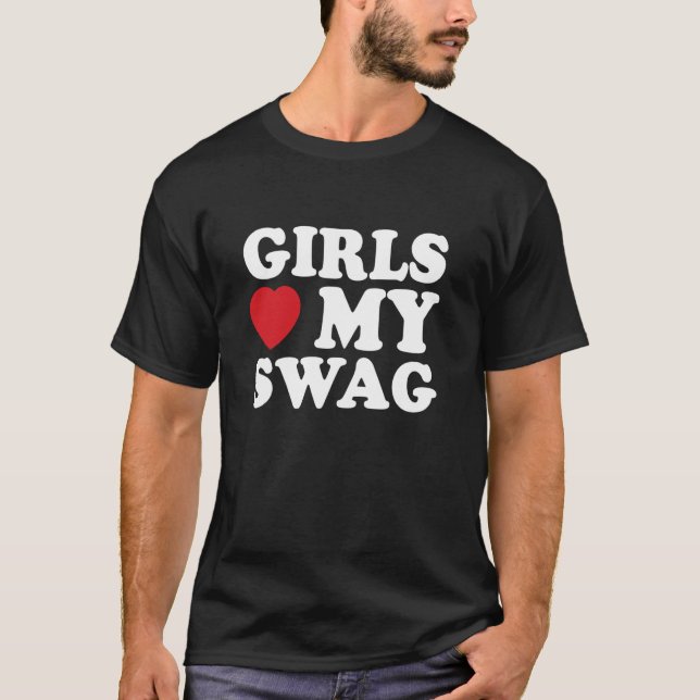 T-shirt Les Filles Aiment Mon Swag, Ma Confiance, Mon Styl (Devant)