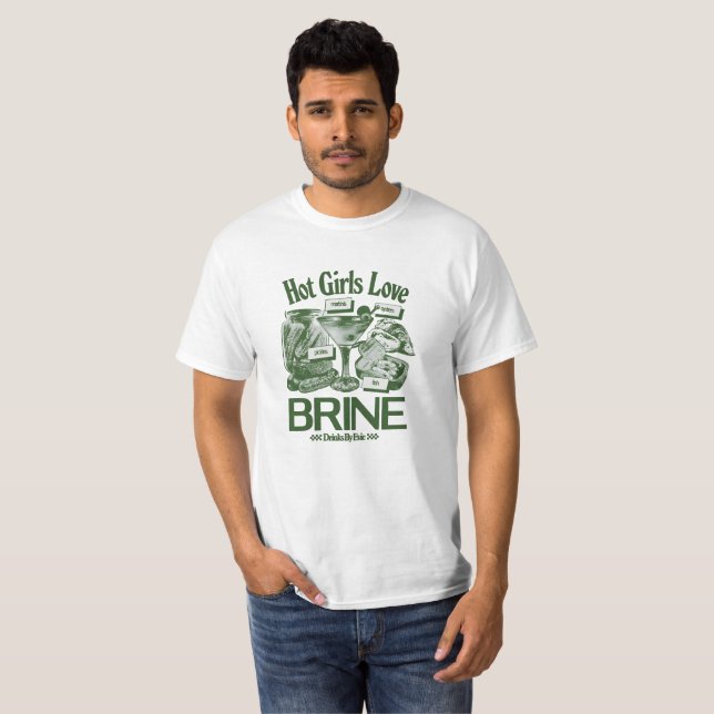 T-shirt Les Filles Chaudes Aiment la Saumure (Devant entier)